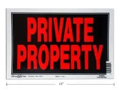 PRIVATE PROPERTY 8X12"  MADE IN USA LinkProduct Solutions LTD