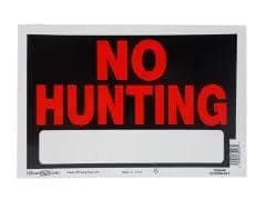 NO HUNTING SIGN 8X12" MADE IN USA - Brantford Surplus