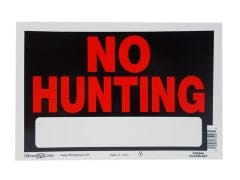 NO HUNTING SIGN 8X12"  MADE IN USA